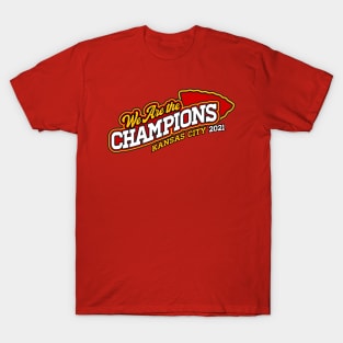 We Are The Champions, Kansas City! T-Shirt
